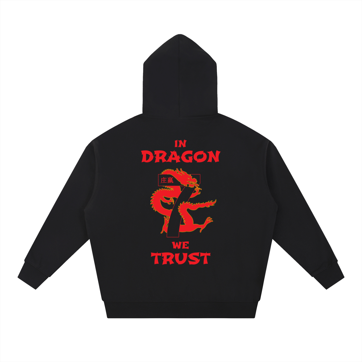 In Dragon We Trust Hoodie